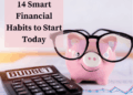 Financial Habits | 14 Smart Financial Habits to Start Today
